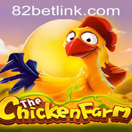 An In-Depth Look at ChickenFarm: A Game Hosted on 82BET.COM
