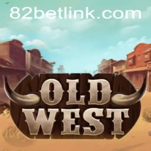 Exploring the Exciting World of OldWest with 82BET.COM