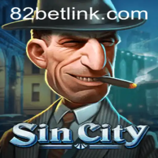 Exploring SinCity: The Thrilling Online Casino Game on 82BET.COM