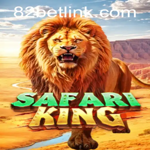 Exploring the Savanna Adventure: A Guide to SafariKing on 82BET.COM