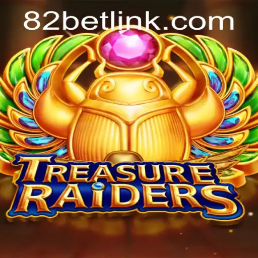 Discover the Thrilling World of TREASURERAIDERS on 82BET.COM