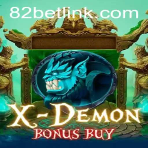 Exploring the Thrilling World of XDemonBonusBuy at 82BET.COM